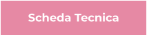 Scheda Tecnica