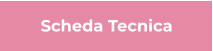 Scheda Tecnica